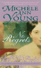 Amazon.com order for
No Regrets
by Michle Ann Young