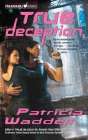 Amazon.com order for
True Deception
by Patricia Waddell