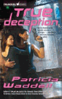 Bookcover of
True Deception
by Patricia Waddell