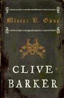 Amazon.com order for
Mister B. Gone
by Clive Barker