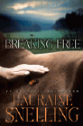 Amazon.com order for
Breaking Free
by Lauraine Snelling