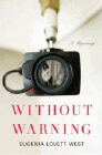 Amazon.com order for
Without Warning
by Eugenia Lovett West