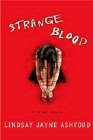 Amazon.com order for
Strange Blood
by Lindsay Jayne Ashford