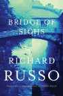 Amazon.com order for
Bridge of Sighs
by Richard Russo