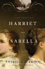 Amazon.com order for
Harriet and Isabella
by Patricia O'Brien