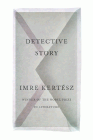Amazon.com order for
Detective Story
by Imre Kertsz