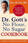 Bookcover of
Dr. Gott's No Flour, No Sugar Cookbook
by Peter H. Gott