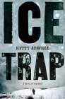 Bookcover of
Ice Trap
by Kitty Sewell