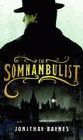 Amazon.com order for
Somnambulist
by Jonathan Barnes