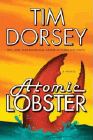 Amazon.com order for
Atomic Lobster
by Tim Dorsey