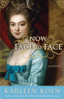 Amazon.com order for
Now Face to Face
by Karleen Koen
