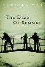 Amazon.com order for
Dead of Summer
by Camilla Way