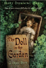 Amazon.com order for
Doll in the Garden
by Mary Downing Hahn