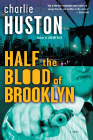Amazon.com order for
Half the Blood of Brooklyn
by Charlie Huston