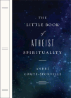 Amazon.com order for
Little Book of Atheist Spirituality
by Andr Comte-Sponville