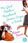 Amazon.com order for
No Girl Needs a Husband Seven Days a Week
by Nina Foxx
