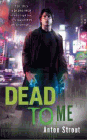Amazon.com order for
Dead To Me
by Anton Strout