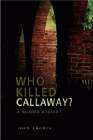 Amazon.com order for
Who Killed Callaway?
by John Rhodes