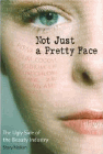 Bookcover of
Not Just a Pretty Face
by Stacy Malkan