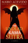 Bookcover of
Undead Kama Sutra
by Mario Acevedo