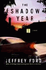 Bookcover of
Shadow Year
by Jeffrey Ford