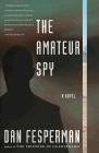 Amazon.com order for
Amateur Spy
by Dan Fesperman