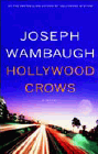 Amazon.com order for
Hollywood Crows
by Joseph Wambaugh