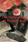 Amazon.com order for
Unraveling of Violeta Bell
by C. R. Corwin