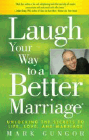 Amazon.com order for
Laugh Your Way to a Better Marriage
by Mark Gungor