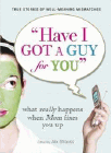 Amazon.com order for
Have I Got a Guy for You
by Alix Strauss