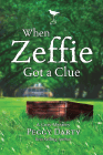 Amazon.com order for
When Zeffie Got a Clue
by Peggy Darty