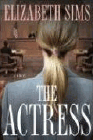 Bookcover of
Actress
by Elizabeth Sims