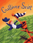 Amazon.com order for
Gulliver Snip
by Julia Kay