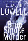 Amazon.com order for
Blue Smoke and Murder
by Elizabeth Lowell