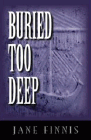 Amazon.com order for
Buried Too Deep
by Jane Finnis