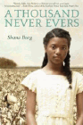 Amazon.com order for
Thousand Never Evers
by Shana Burg
