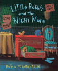 Amazon.com order for
Little Rabbit and the Night Mare
by Kate Klise