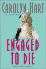 Amazon.com order for
Engaged to Die
by Carolyn Hart