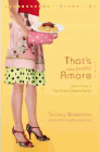 Bookcover of
That's (Not Exactly) Amore
by Tracey Bateman